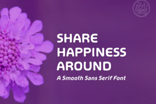 Share Happiness Around: A Friendly Typeface for Your Brand