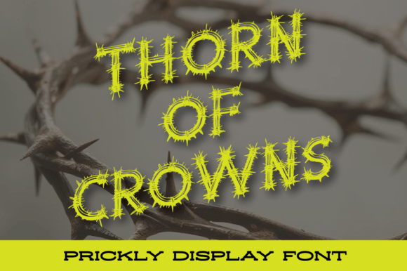 Thorn of Crowns: A Bold Display Font for Editorial Impact