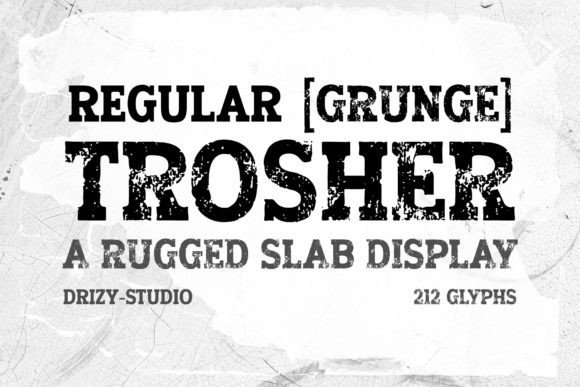 Trosher: A Rugged Slab Serif Font for Editorial Design